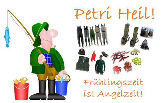 Petri Heil! Frühlingszeit ist Angelzeit. Unsere Angebote für einen erfolgreichen Saisonstart.